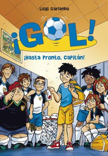 Hasta pronto, capitán! (¡Gol!, Band 7)