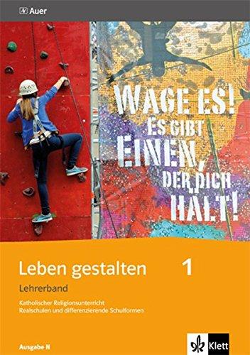 Leben gestalten / Schülerbuch 5./6. Schuljahr: Ausgabe N für Realschulen und differenzierende Schulformen