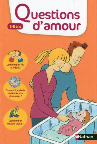 Questions d'amour : 5-8 ans