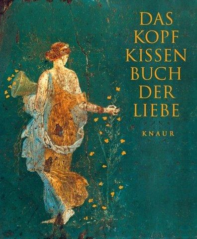 Das Kopfkissenbuch der Liebe