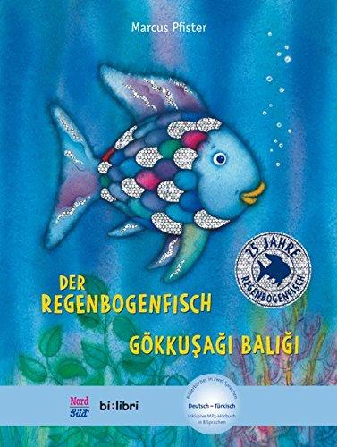 Der Regenbogenfisch: Kinderbuch Deutsch-Türkisch mit MP3-Hörbuch zum Herunterladen