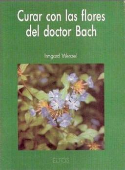 Curar con las Flores del doctor bach