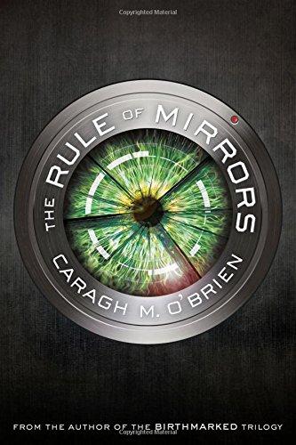 The Rule of Mirrors (Vault of Dreamers Trilogy)