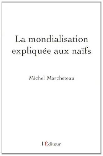 La mondialisation expliquée aux naïfs