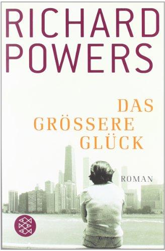 Das größere Glück. Roman