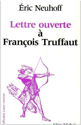 Lettre ouverte à François Truffaut