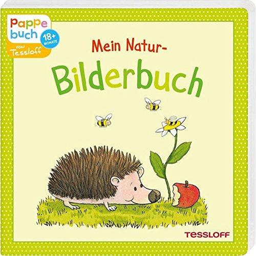 Mein Natur-Bilderbuch: Ein Pappebuch mit lustigen Reimen (Bilderbuch ab 18 Monate)