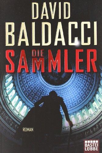 Die Sammler: Roman