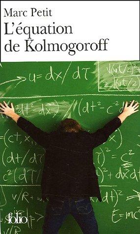 L'équation de Kolmogoroff : vie et mort de Wolfgang Doeblin, un génie dans la tourmente nazie