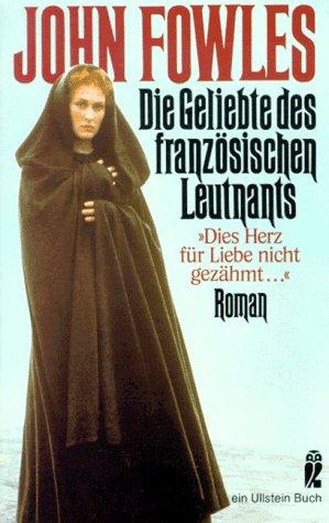 Die Geliebte des französischen Leutnants. Roman.