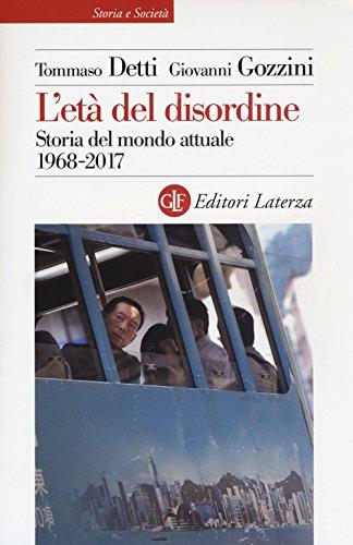 L'eta del disordine