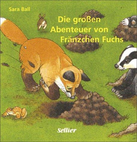 Die großen Abenteuer von Fränzchen Fuchs