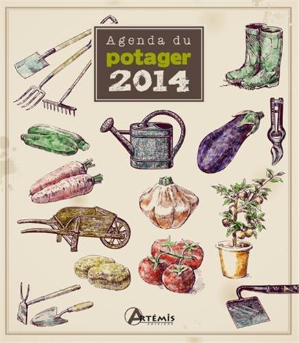 Agenda du potager 2014 : calendrier lunaire