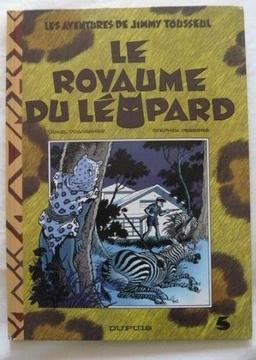 Les aventures de Jimmy Tousseul. Vol. 5. Le Royaume du léopard