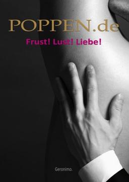 Poppen.de: Frust! Lust! Liebe!