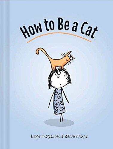 How to Be a Cat: The Definitive Guide