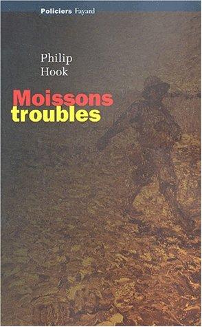 Moissons troubles