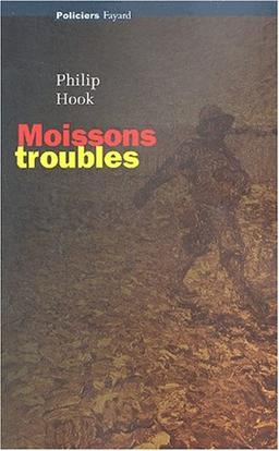 Moissons troubles