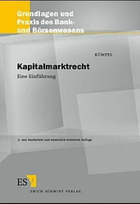 Kapitalmarktrecht. Eine Einführung