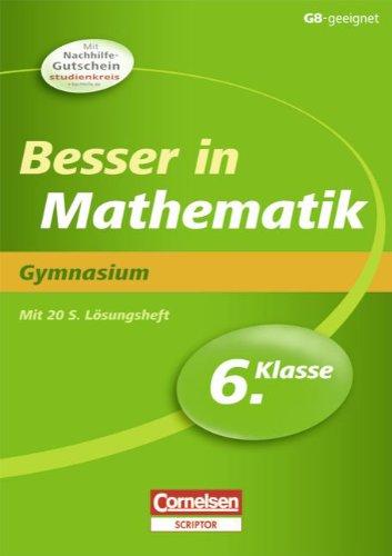 Besser in der Sekundarstufe I - Mathematik - Gymnasium: 6. Schuljahr - Übungsbuch mit separatem Lösungsheft (20 S.)