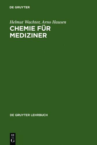 Chemie für Mediziner (de Gruyter Lehrbuch)