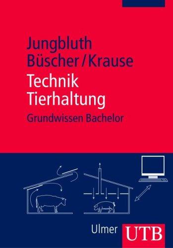 Technik Tierhaltung: Grundwissen Bachelor (Uni-Taschenbücher M)