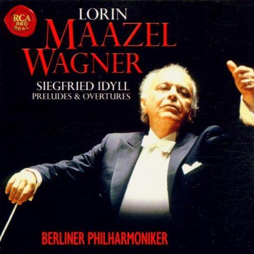 Maazel dirigiert Wagner Vol. 2: Siegfried Idyll. Preludes & Overtures