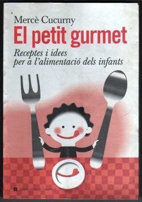 El petit gurmet (OTROS LA MAGRANA, Band 999)