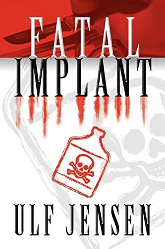 Fatal Implant