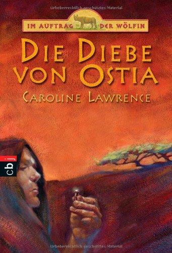 Im Auftrag der Wölfin - Die Diebe von Ostia: Band 1: BD 1