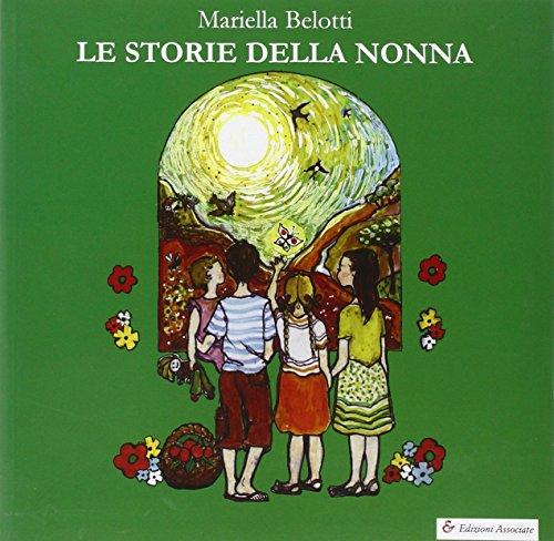 Le storie della nonna. Con CD Audio