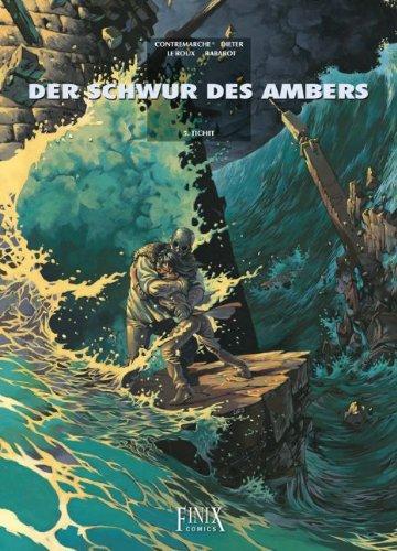 Der Schwur des Ambers, Bd.5 : Tichit