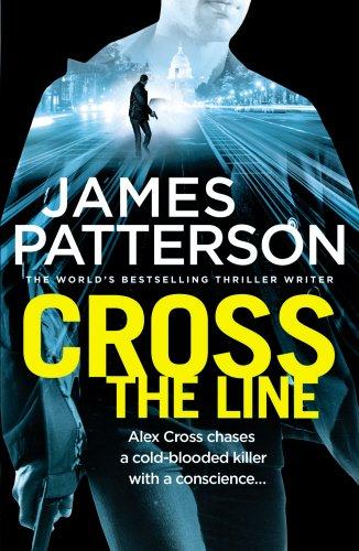 Cross the Line: (Alex Cross 24)