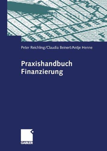 Praxishandbuch Finanzierung (German Edition)