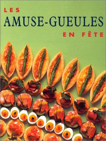 Les amuse-gueules en fête (Les Essentiels)