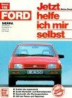 Ford Sierra. Jetzt helfe ich mir selbst.