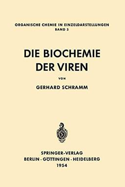 Die Biochemie der Viren (Organische Chemie in Einzeldarstellungen, 5, Band 5)