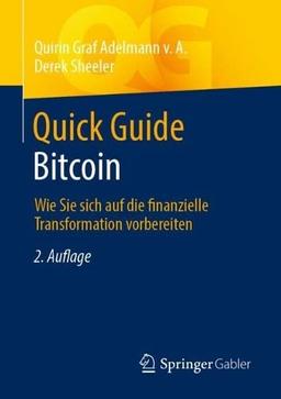 Quick Guide Bitcoin: Wie Sie sich auf die finanzielle Transformation vorbereiten