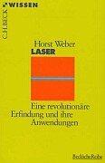 Laser: Eine revolutionäre Erfindung und ihre Anwendungen