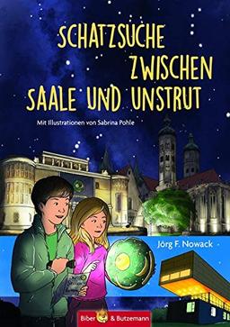 Schatzsuche zwischen Saale und Unstrut - Lilly, Nikolas und die Himmelscheibe von Nebra (Lilly und Nikolas)