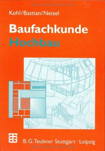 Baufachkunde: Hochbau: TEIL 2