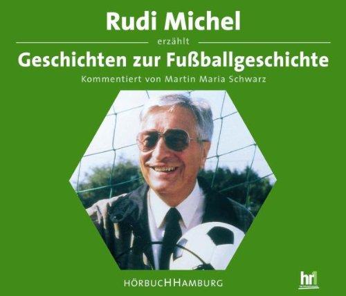 Geschichten zur Fußballgeschichte. 4 CD's. 240 Min.