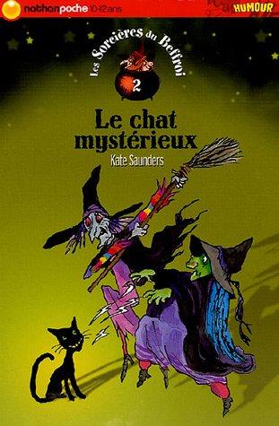 Les sorcières du beffroi. Vol. 2. Le chat mystérieux