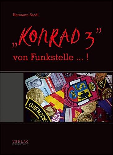 "KONRAD 3" von Funkstelle... !