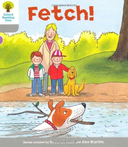 Oxford Reading Tree: Level 1: Wordless Stories B: Fetch