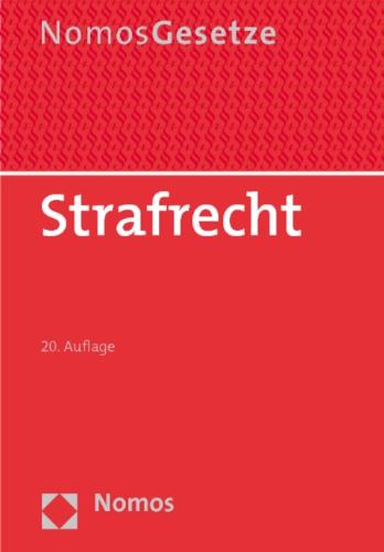 Strafrecht: Nomos Gesetze. Rechtsstand: 19. August 2011