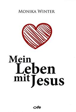 Mein Leben mit Jesus