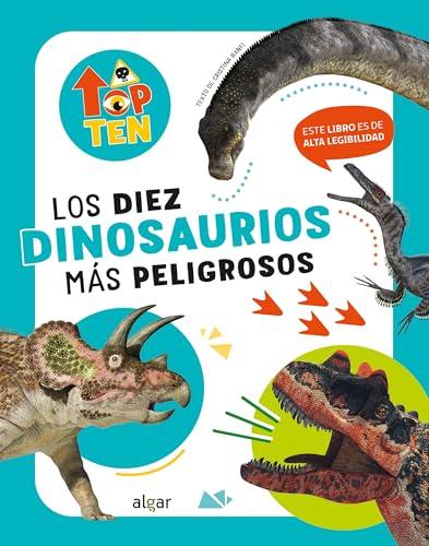 Top Ten Los diez dinosaurios más peligrosos (Descubriendo el mundo en castellano, Band 47)