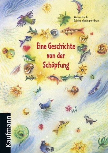 Eine Geschichte von der Schöpfung