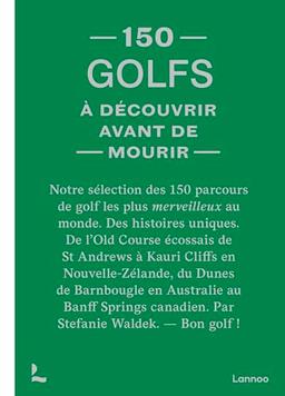 150 golfs à découvrir avant de mourir